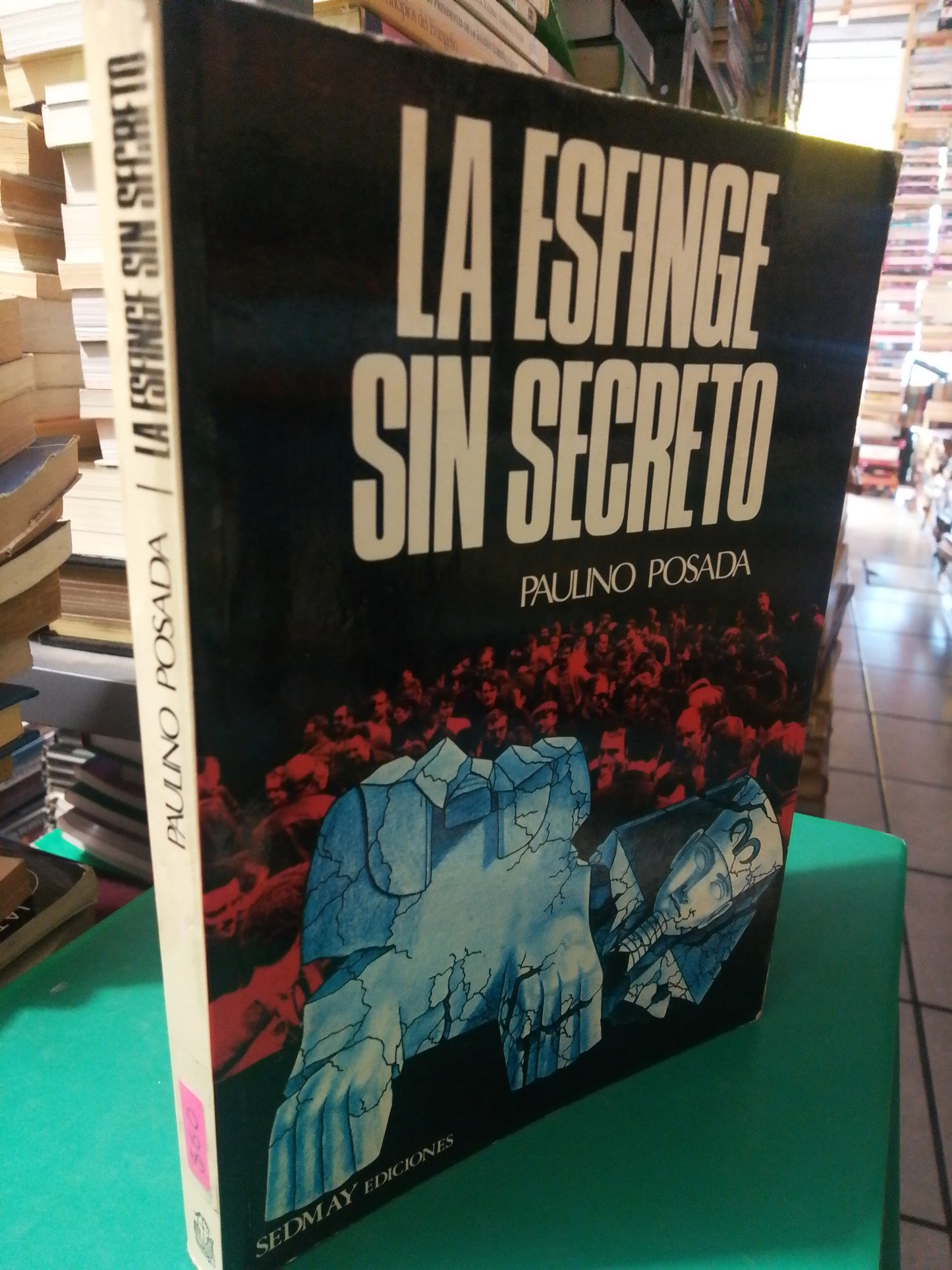 LA ESFINGE SIN SECRETO POR PAULINO POSADA USADO NOVELA JUAREZ