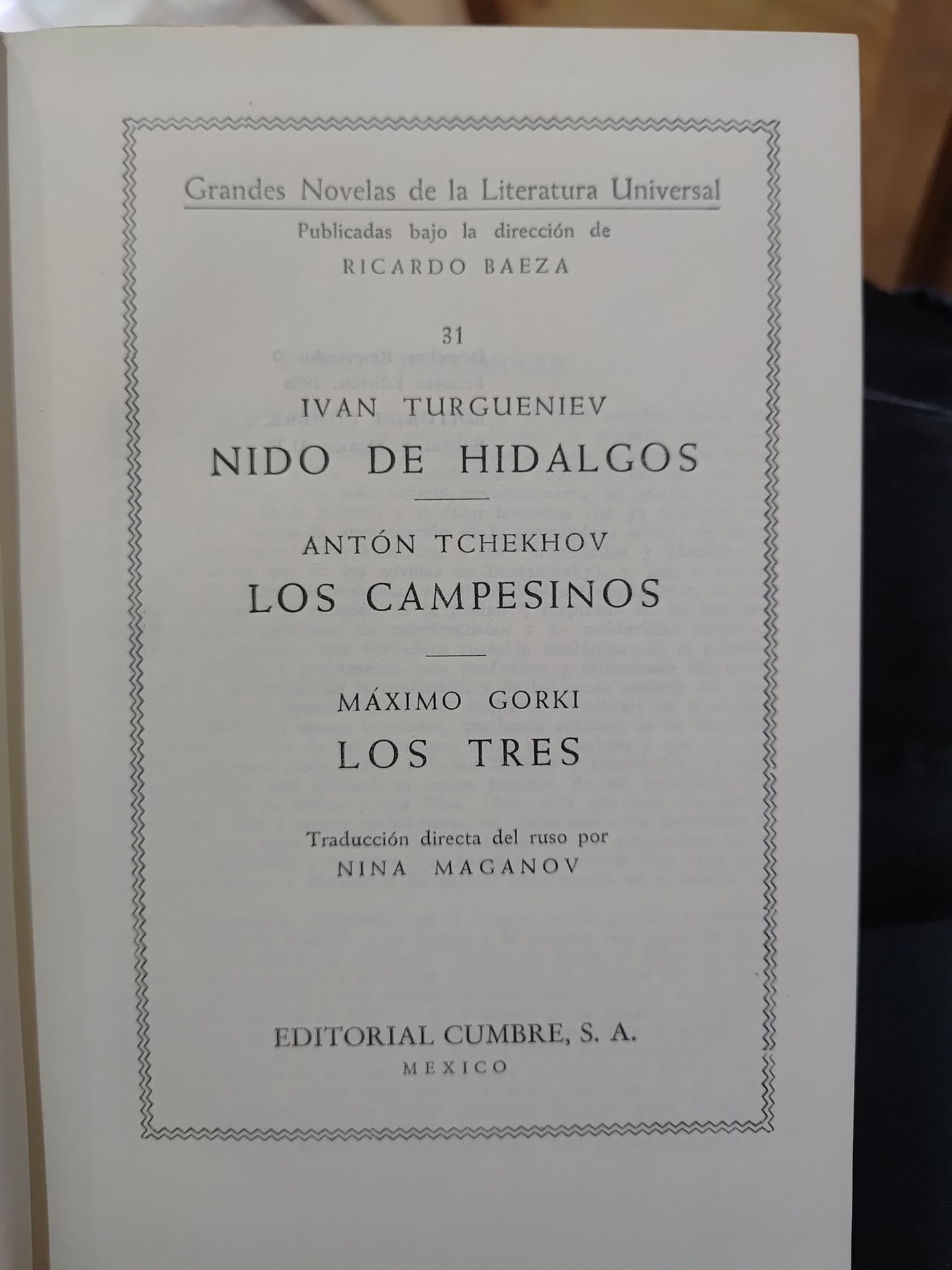 GRANDES NOVELAS DE LA LITERATURA UNIVERSAL TRES GRANDES NOVELISTAS RUSOS POR TURGUENIEV CHEJOV Y GORKY USADO NOVELAS JUAREZ 515