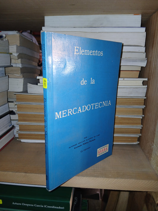 ELEMENTOS DE LA MERCADOTECNIA POR ALFONSO AGUILAR ÁLVAREZ DE ALBA USADO MARKETING LITERARIO 207