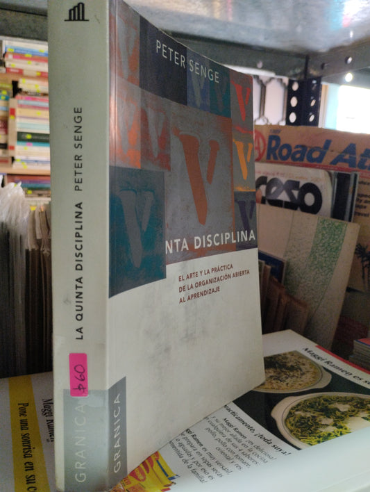LA QUINTA DISCIPLINA POR PETER SENGE USADO EDUCACION ALDAMA
