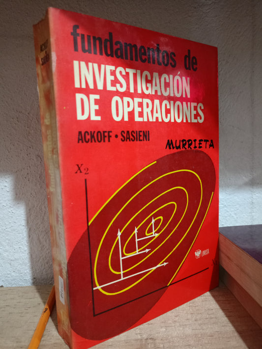 FUNDAMENTOS DE INVESTIGACION DE OPERACIONES POR ACKOFF SASIENI USADO ADMIN LITERARIO 305