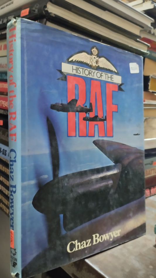 HISTORY OF THE RAF POR CHAZ BOWYER LIBRO USADO HISTORIA ALDAMA