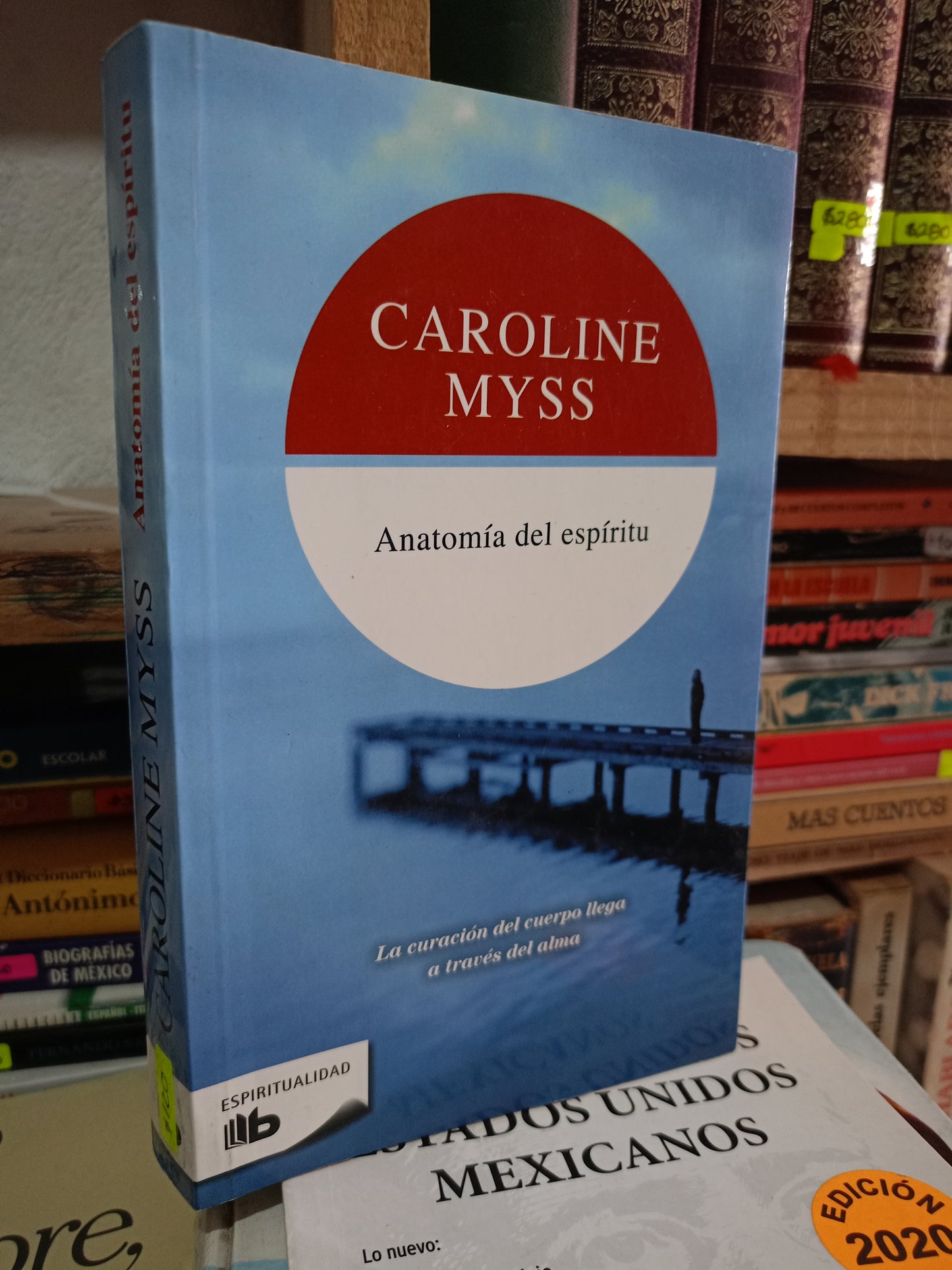 ANATOMIA DEL ESPIRITU POR CAROLINE MYSS USADO S.PERSONAL LITERARIO 305