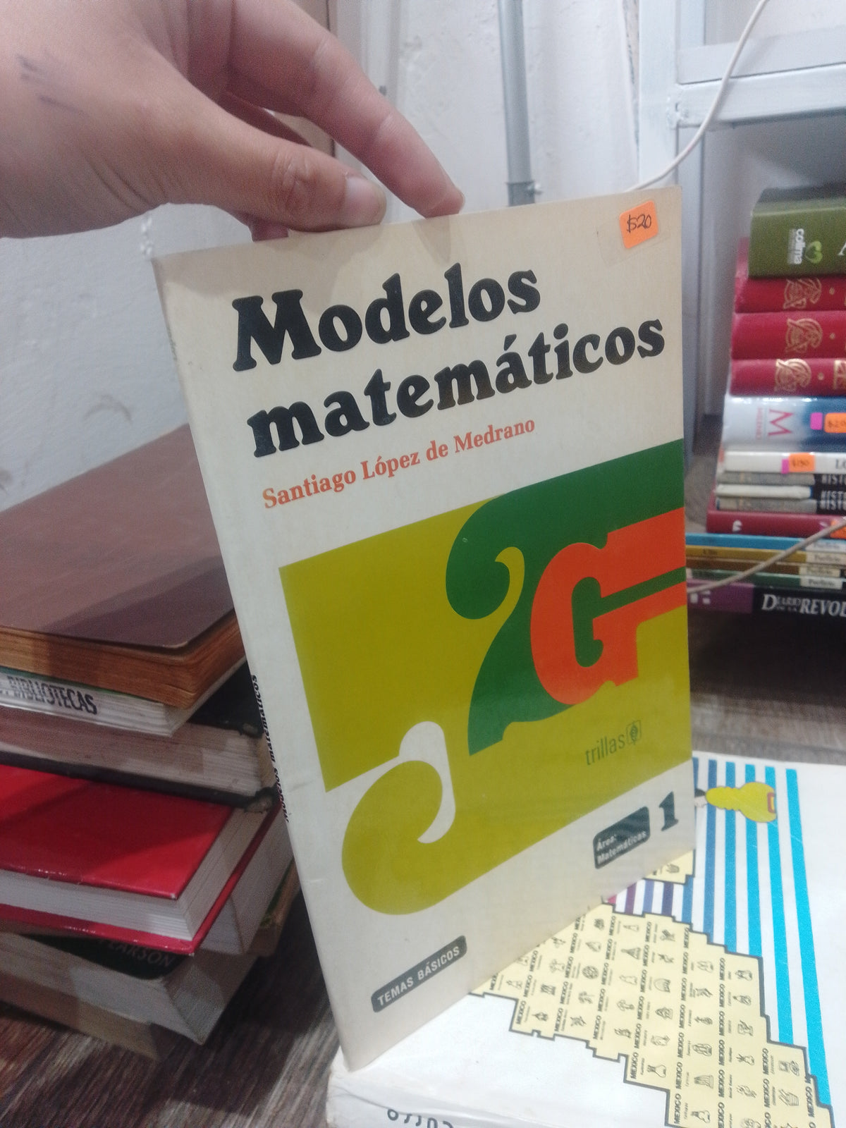 MODELOS MATEMATICOS POR SANTIAGO LOPEZ DE MEDRANO USADO MATEMÁTICAS JUAREZ 515