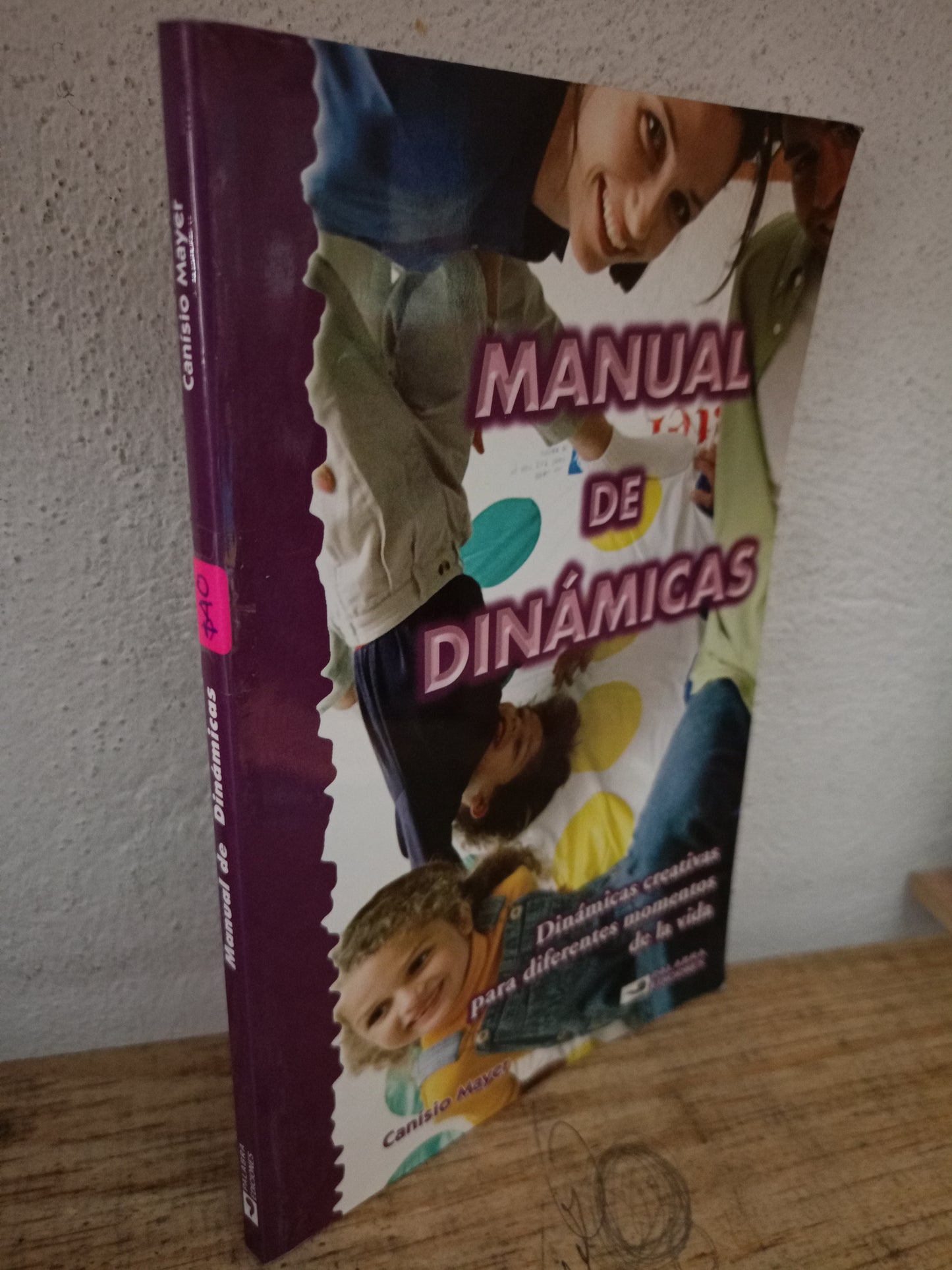 MANUAL DE DINÁMICAS POR CANÍSIO MAYER USADO PSICOLOGÍA LITERARIO 305