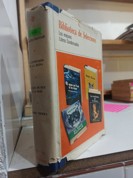 EL QUE SE FUE A LA MAR LA CONFESIÓN DE LA REIAN GATO SALVAJE Y MADRE TIERRA POR VARIOS AUTORES USADO NOVELAS JUÁREZ