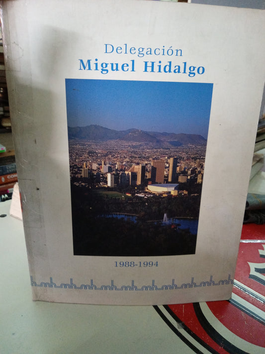 DELEGACIÓN MIGUEL HIDALGO 1988 1994 USADO TURISMO LITERARIO 207