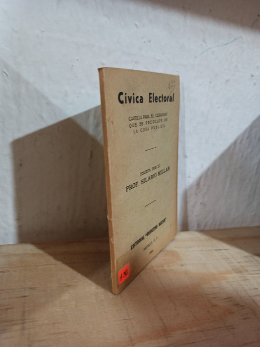 CIVICA ELECTORAL POR HILARIO MILLAN USADO ANTIGUOS ALDAMA