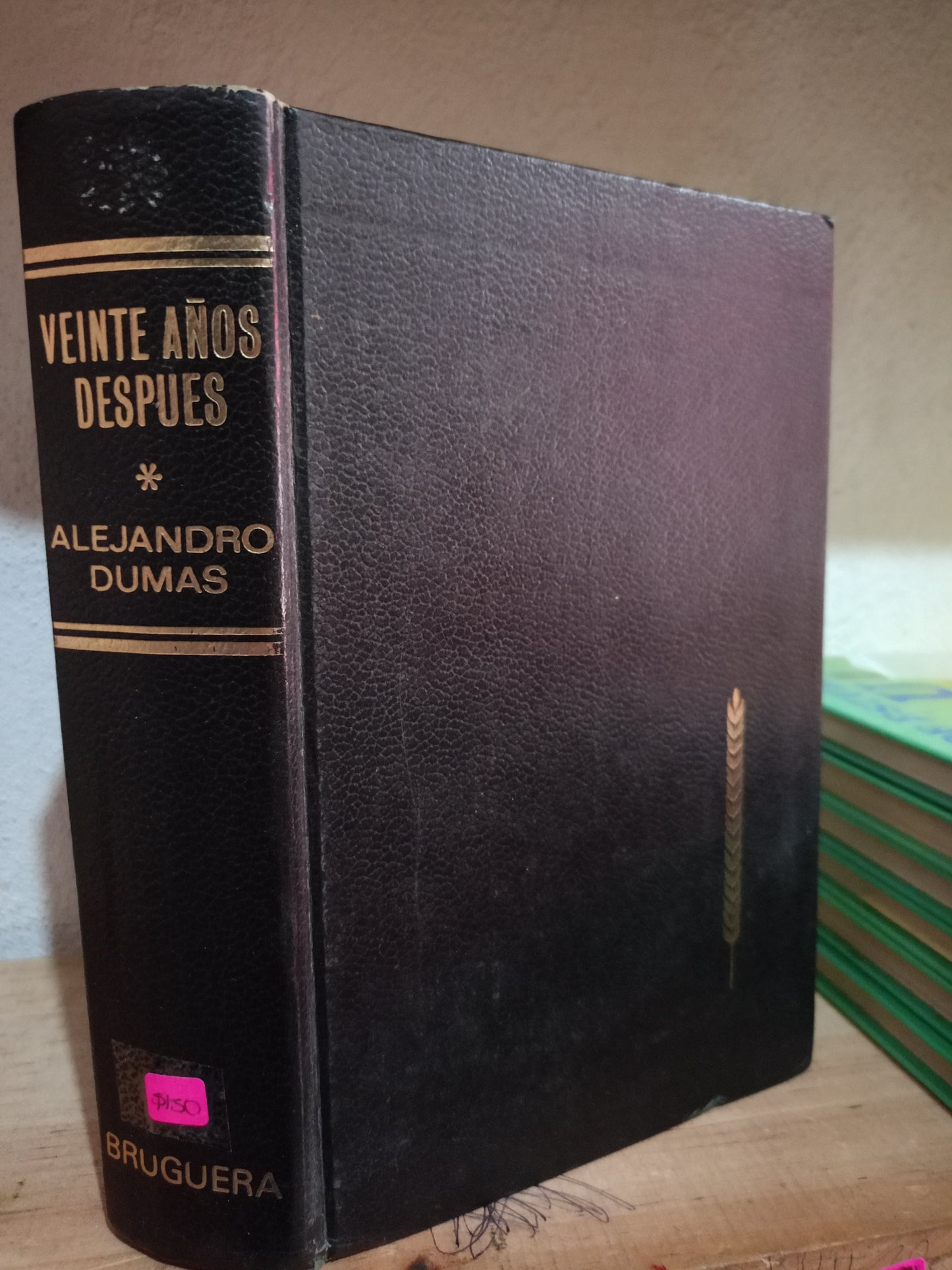 VEINTE AÑOS DESPUES POR ALEJANDRO DUMAS USADO NOVELA LITERARIO 305