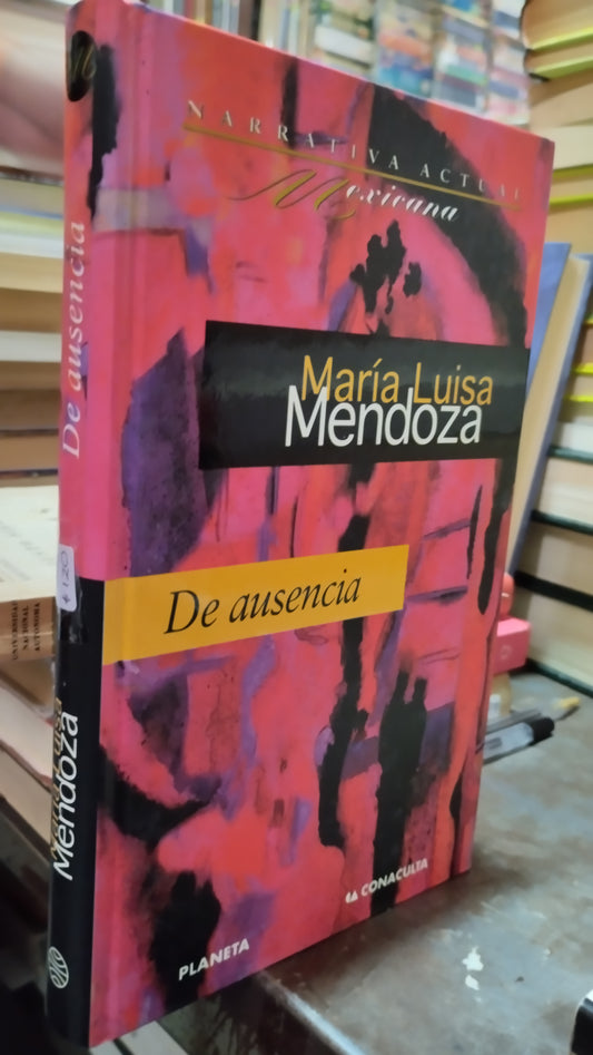 DE AUSENCIA MARIA LUISA MENDOZA LIBRO USADO NOVELAS ALDAMA
