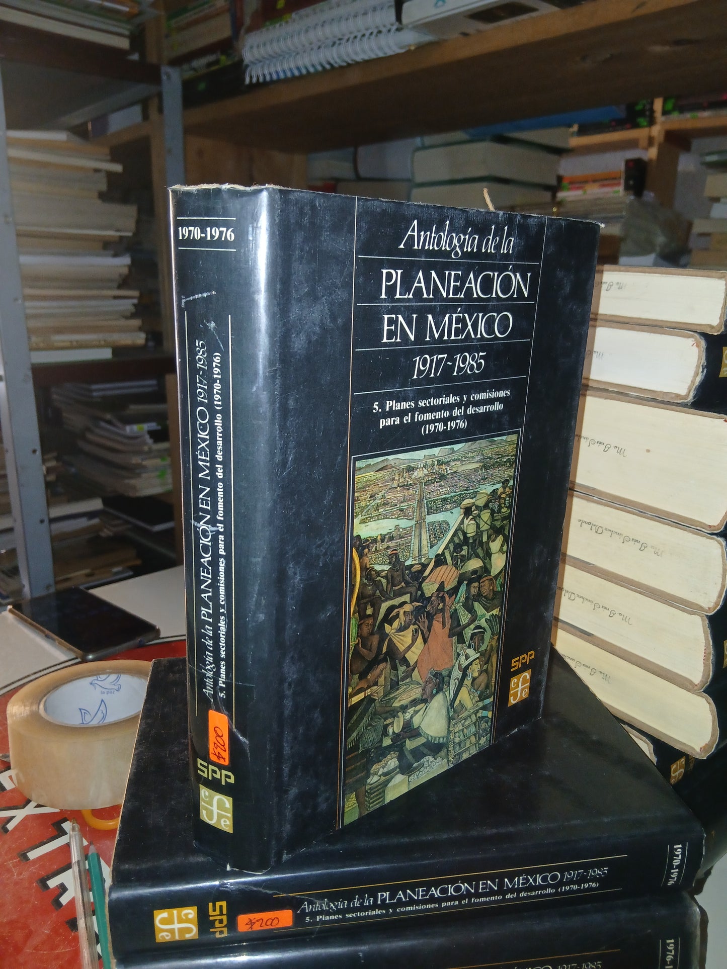 ANTOLOGÍA DE LA PLANEACIÓN EN MÉXICO 1917-1985 (TOMO 5): PLANES SECTORIALES Y COMISIONES PARA EL FOMENTO DEL DESARROLLO (1970-1976) POR LA SECRETARÍA DE PROGRAMACIÓN Y PRESUPUESTO USADO HISTORIA LITERARIO 207