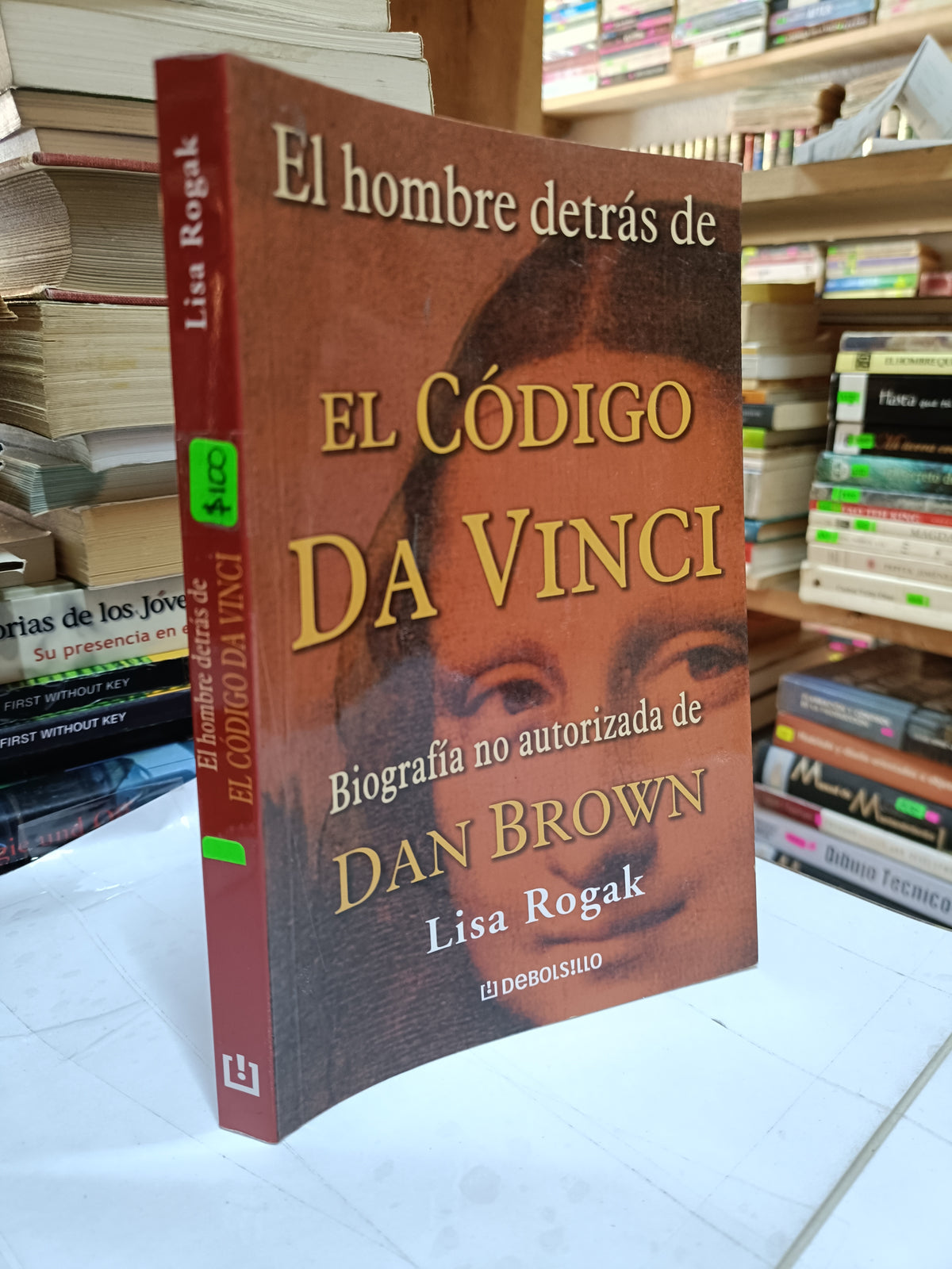 EL HOMBRE DETRAS DE EL CODIGO DE DA VINCI POR LISA ROGAK USADO NOVELA LITERARIO 207