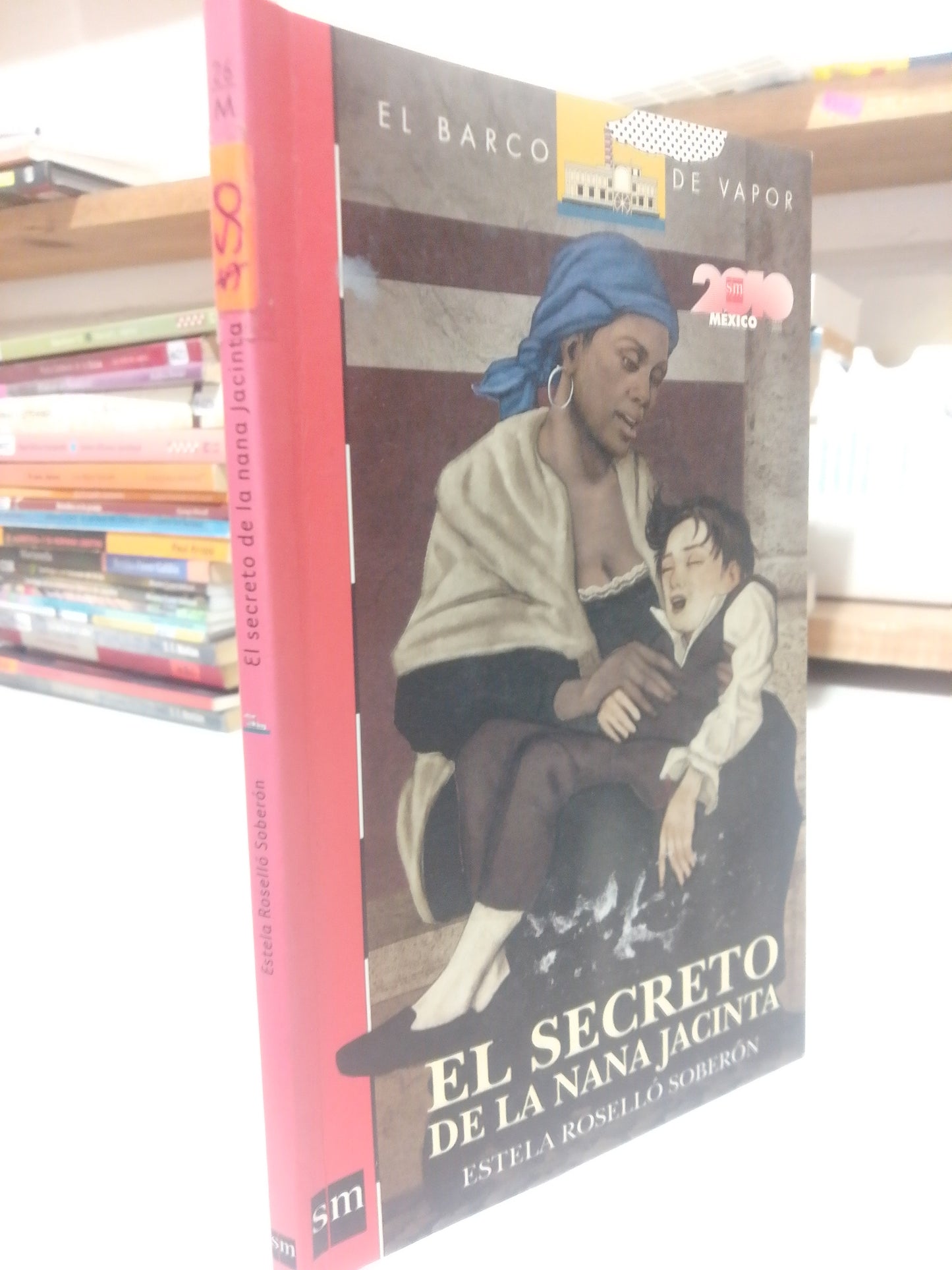 EL SECRETO DE LA NANA JACINTA POR ESTELA ROSELLO SOBERON USADO INFANTIL JUAREZ