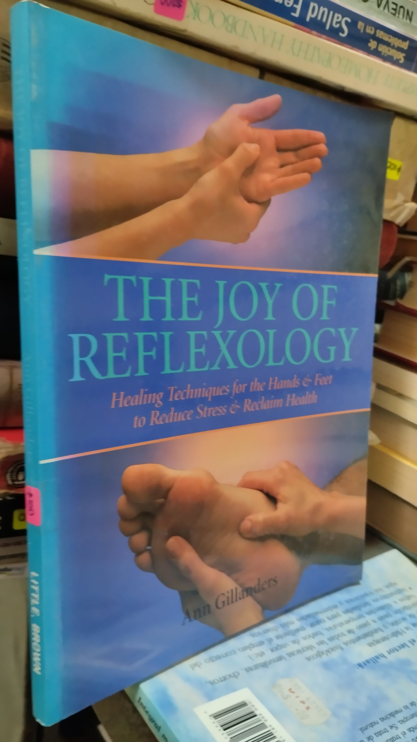 THE JOY OF REFLEXOLOGY POR ANN GILLANDERS LIBRO USADO SALUD ALDAMA