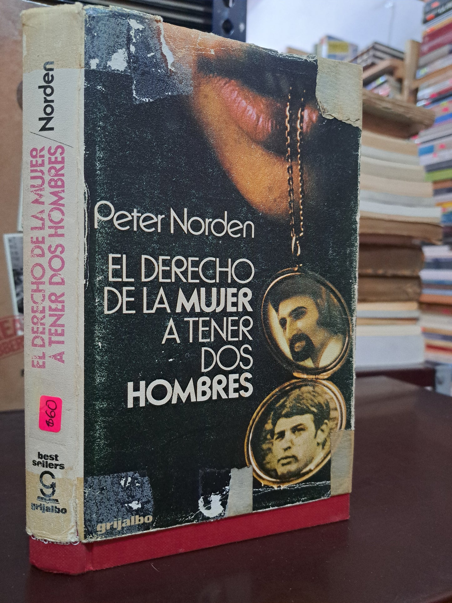 EL DERECHO DE LA MUJER A TENER DOS HOMBRES PETER NORDEN USADO NOVELA LITERARIO 305