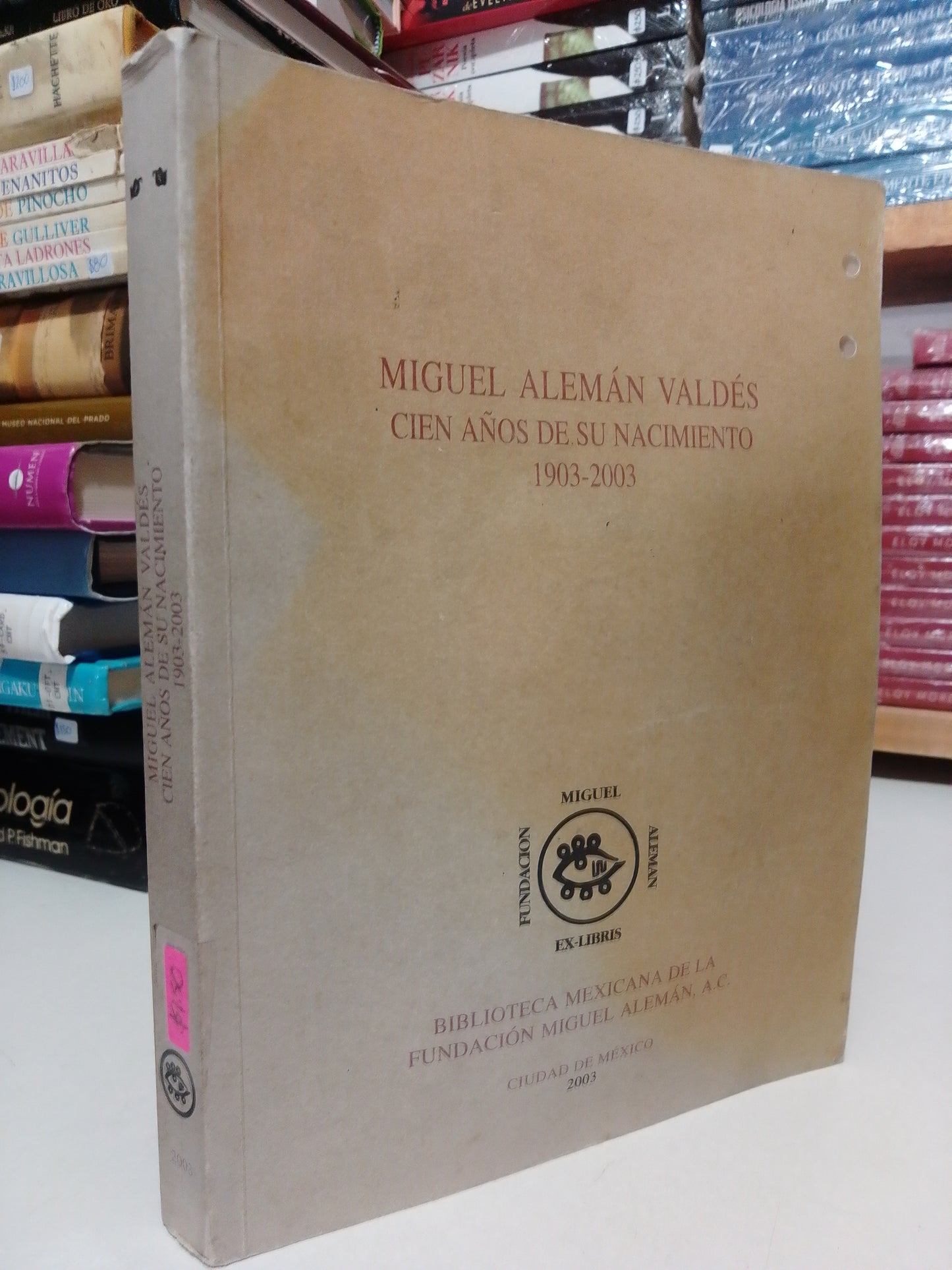 MIGUEL ALEMAN VALDES CIEN AÑOS DE SU NACIMIENTO USADO HISTORIA JUAREZ