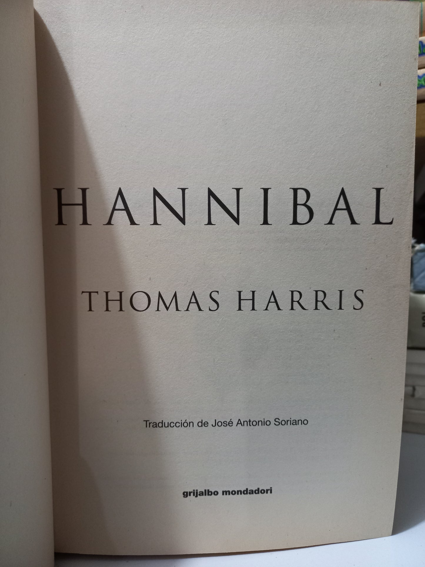 HANNIBAL POR THOMAS HARRIS USADO NOVELA JUÁREZ