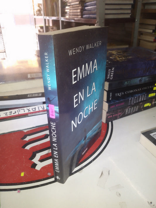 EMMA EN LA NOCHE POR WENDY WALKER USADO NOVELA LITERARIO 207