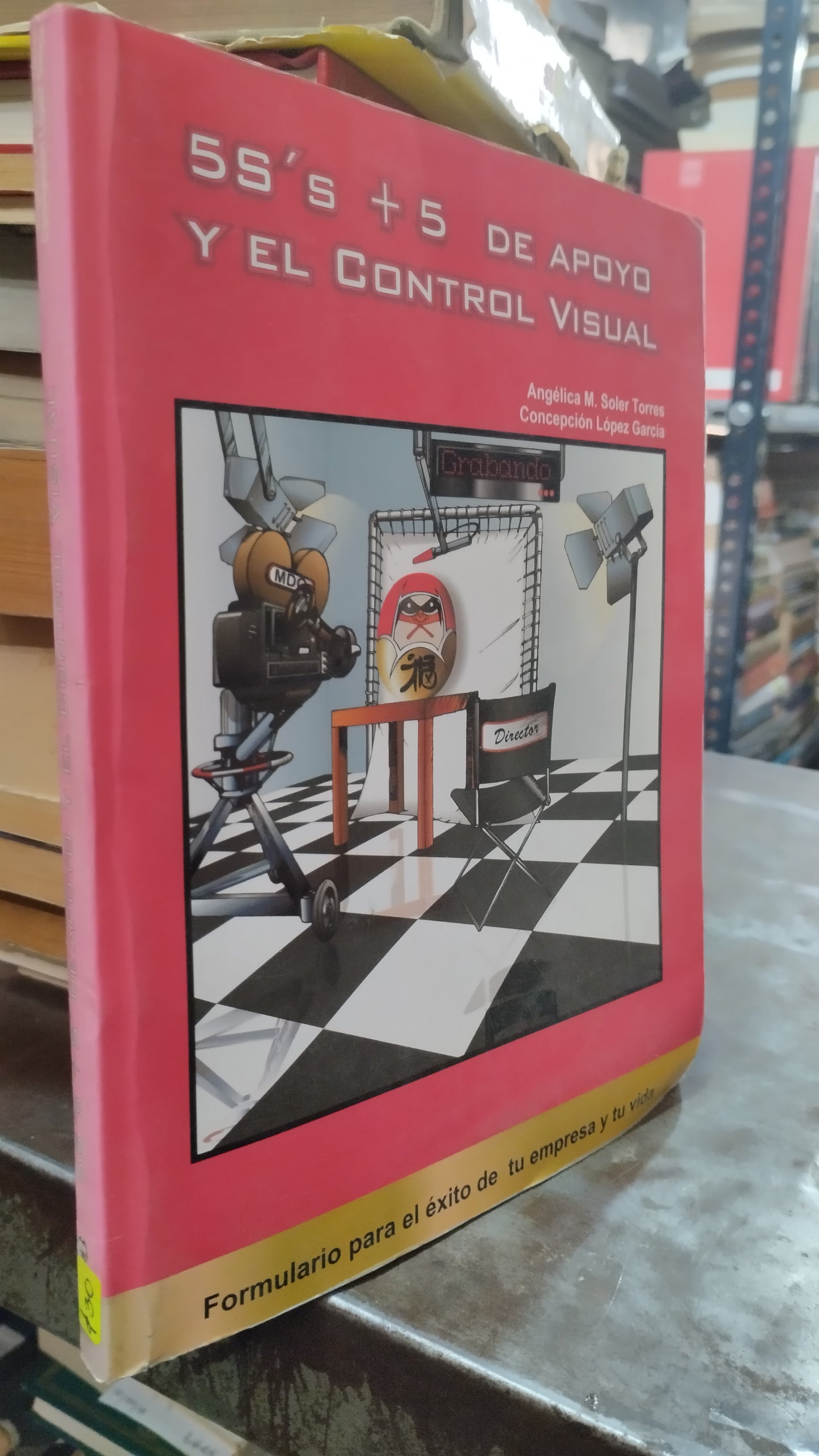 5SS + 5 DE APOYO Y EL CONTROL VISUAL POR ANGELICA M SOLER TORRES LIBRO USADO IDIOMAS ALDAMA