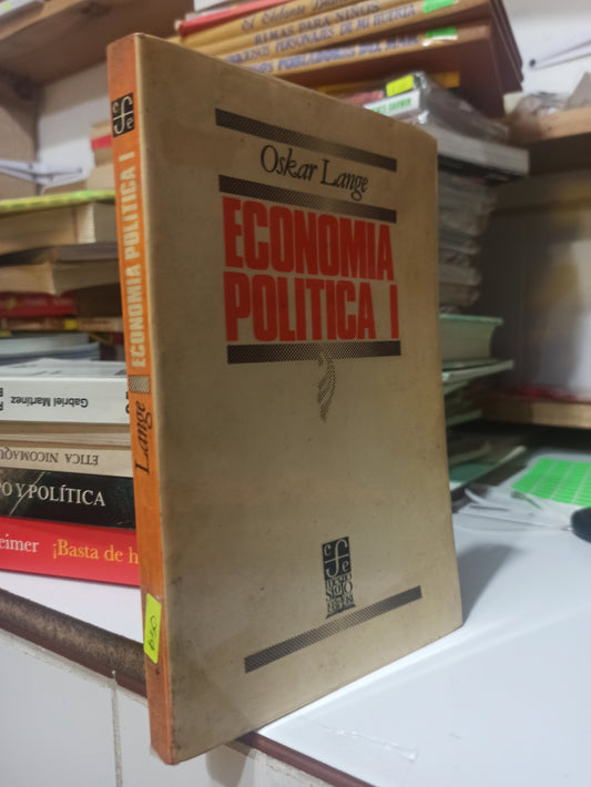 ECONOMIA POLITICA 1 POR OSKAR LANGE USADO POLÍTICA JUÁREZ