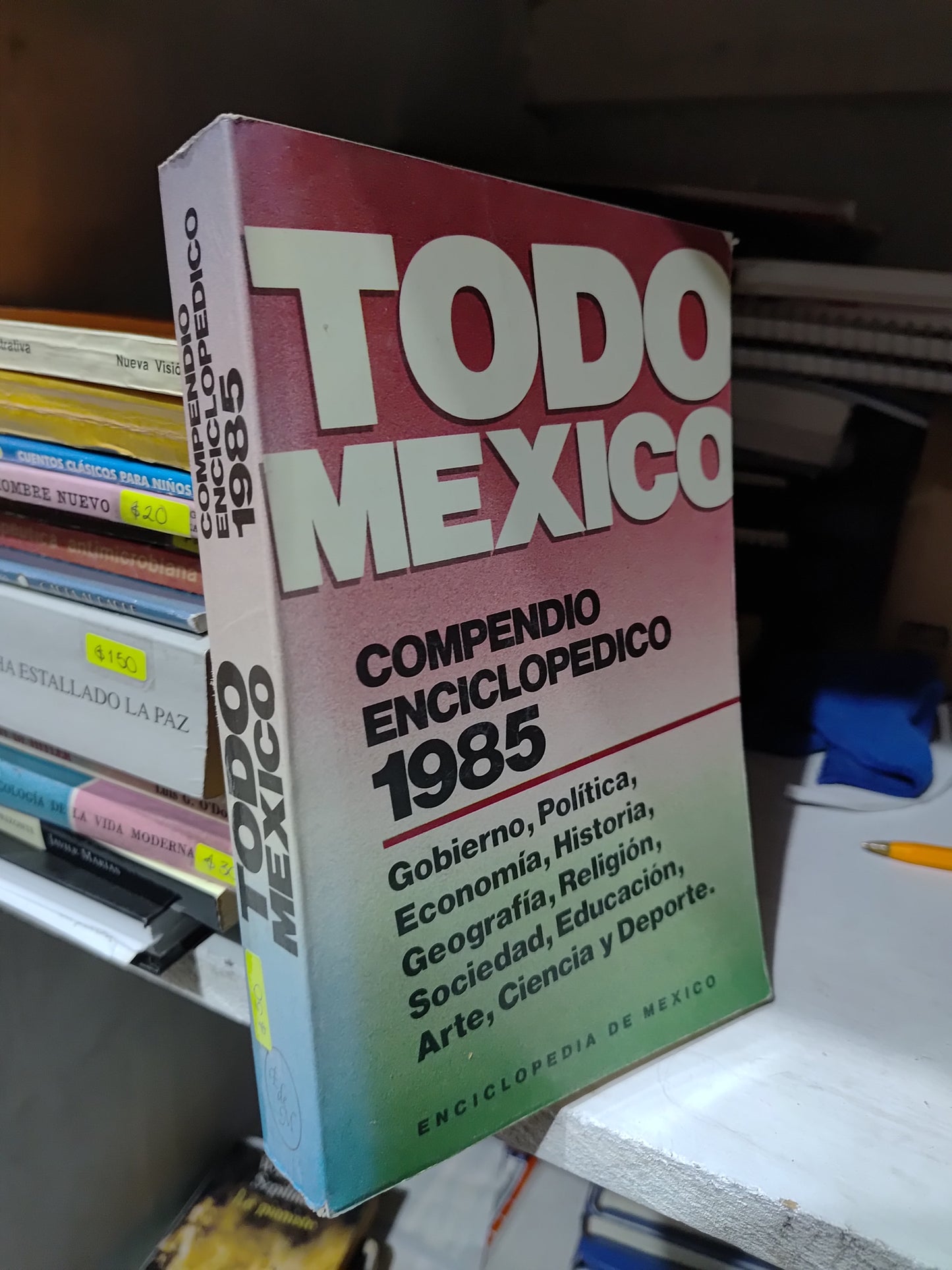 TODO MEXICO COMPENDIO ENCICLOPEDICO 1985 POR ENCICLOPEDIA DE MEXICO USADO HISTORIA JUAREZ