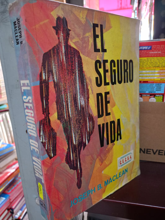 EL SEGURO DE VIDA POR JOSEPH B. MACLEAN USADO ADMN LITERARIO 305