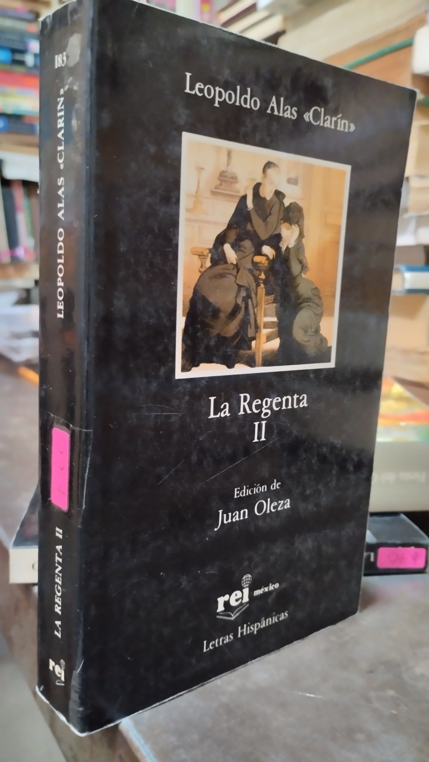 LA REGENTA II POR LEOPOLDO ALAS CLARIN LIBRO USADO NOVELAS ALDAMA
