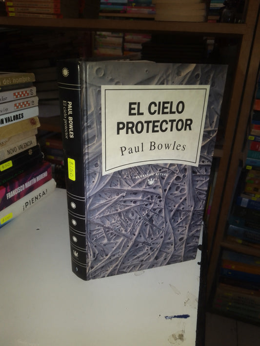 EL CIELO PROTECTOR POR PAUL BOWLES USADO NOVELA LITERARIO 207