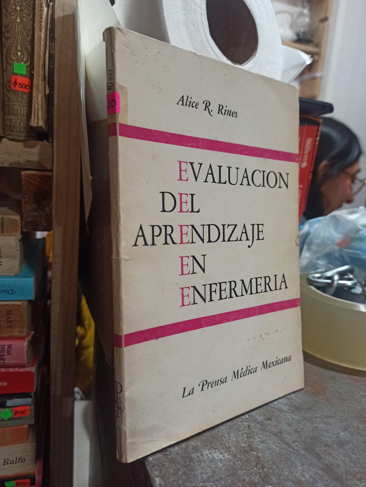 EVALUCION DE APRENDIZAJE EN ENFERMERIA POR ALICE R. RINES USADO SALUD ALDAMA