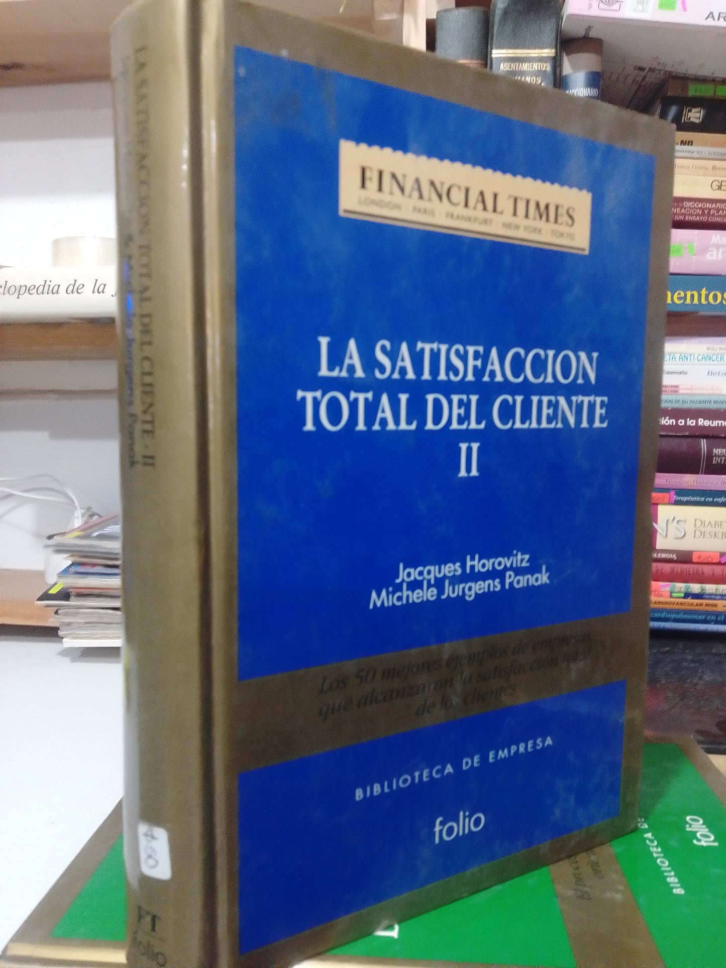 LA SATISFACCION TOTAL DEL CLIENTE II POR JACQUES HOROVITZ USADO ADMINISTRACION JUAREZ