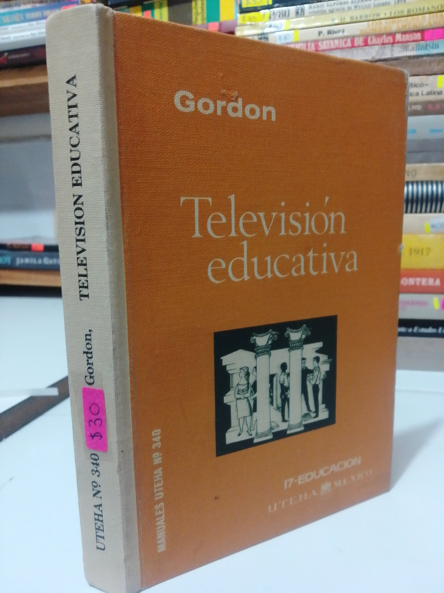 TELEVISION EDUCATIVA POR GEORGE N.GORDON USADO HISTORIA JUAREZ