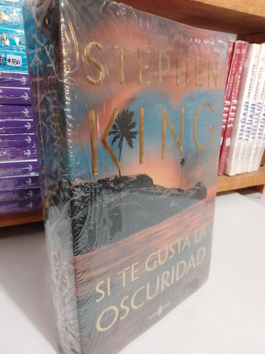 SI TE GUSTA LA OSCURIDAD POR STEPHEN KING NUEVO JUAREZ
