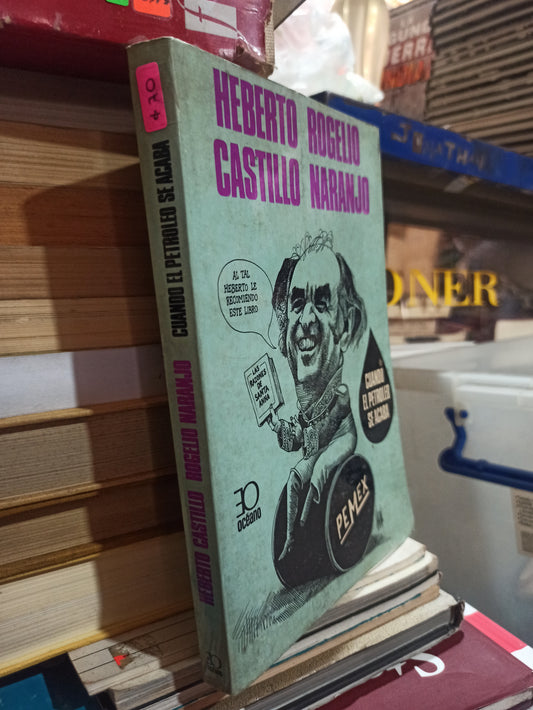 CUANDO EL PETROLEO SE ACABA POR HERIBERTO ROGELIO USADO SOCIOLOGIA ALDAMA
