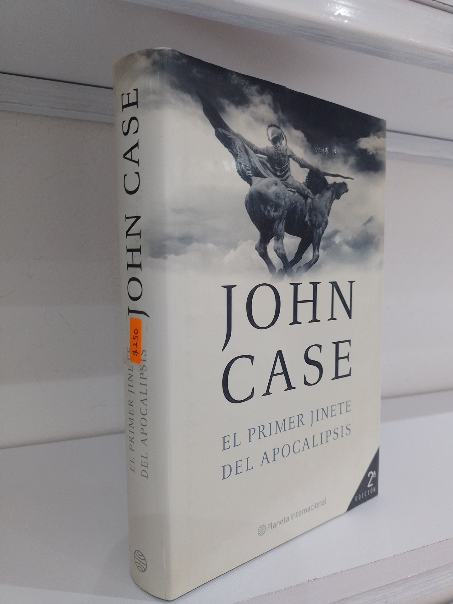 EL PRIMER JINETE DEL APOCALIPSIS POR JOHN CASE USADO NOVELA JUAREZ 515