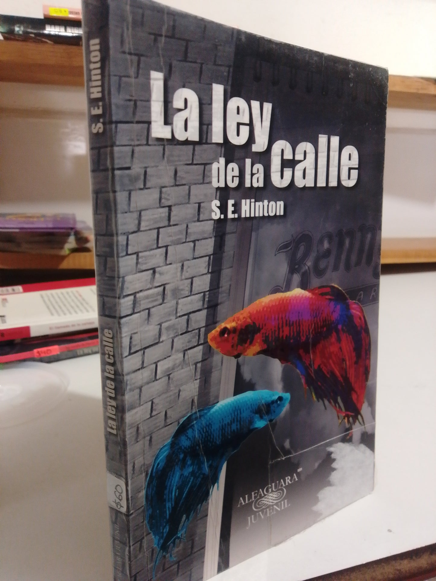 LA LEY DE LA CALLE POR S.E. HINTON USADO INFANTIL JUAREZ
