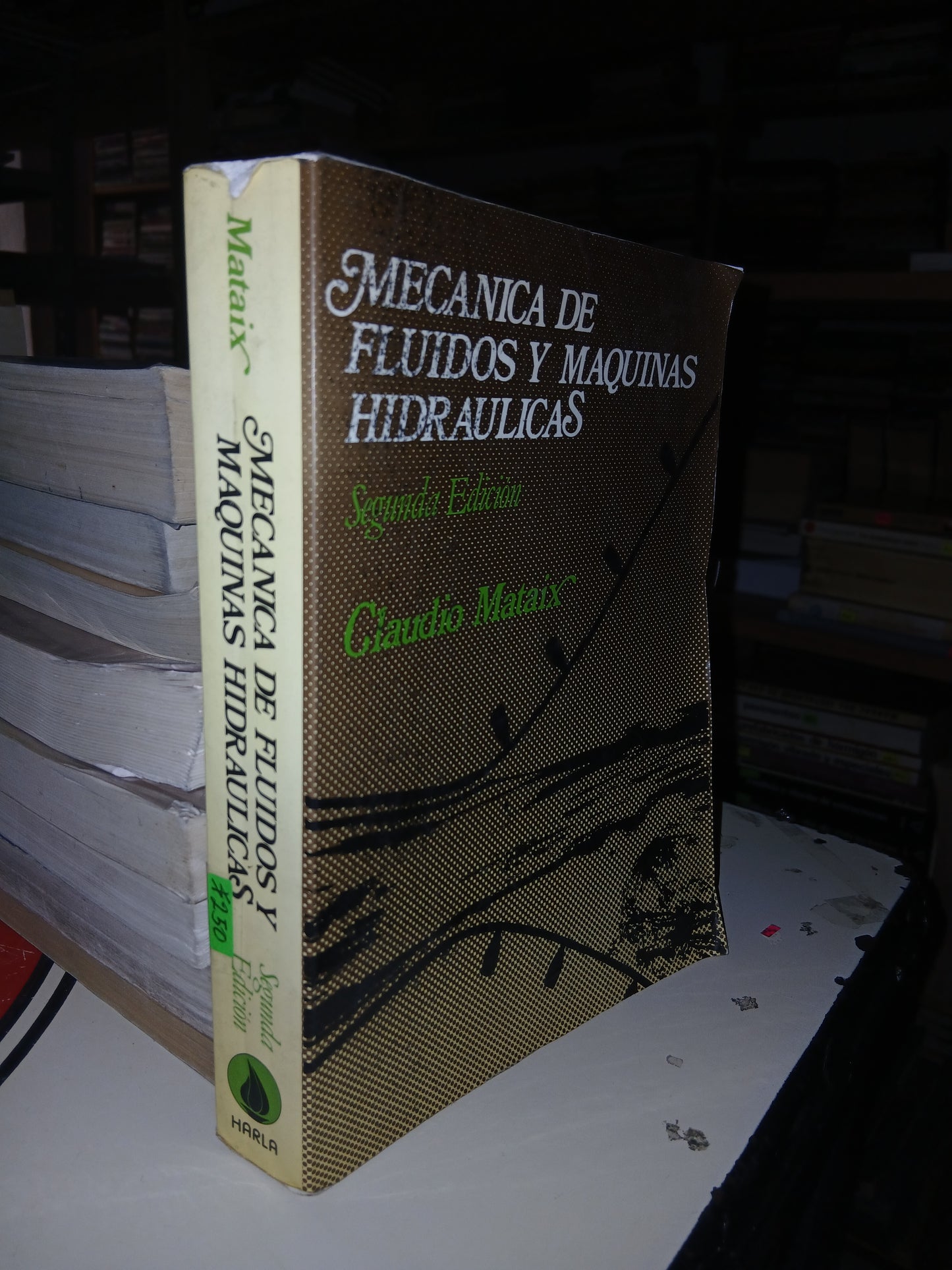 MECÁNICA DE FLUIDOS Y MÁQUINAS HIDRÁULICAS POR CLAUDIO MATAIX USADO MECÁNICA LITERARIO 207