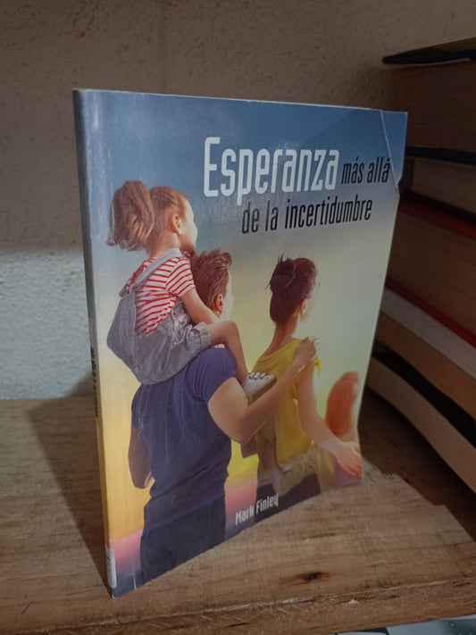 ESPERANZA MÁS ALLÁ DE LA INCERTIDUMBRE POR MARK FINLEY USADO RELIGIÓN LITERARIO 305