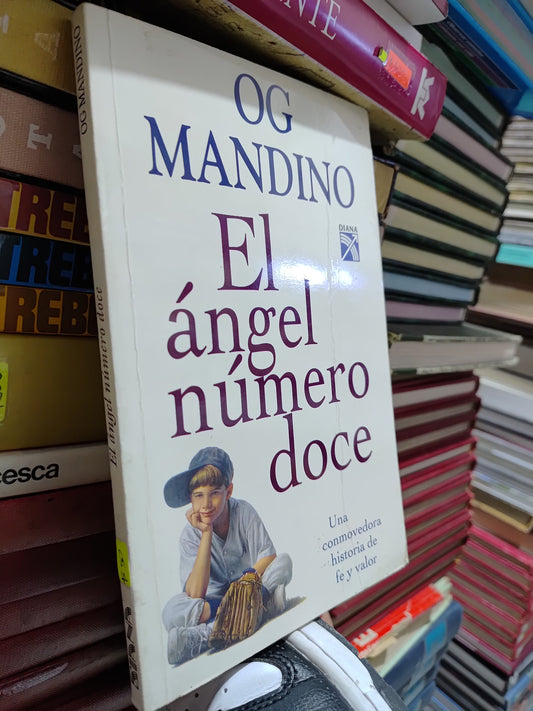 EL ANGEL NUMERO DOCE POR OG MANDINO USADO SUP PERSONAL JUAREZ 507