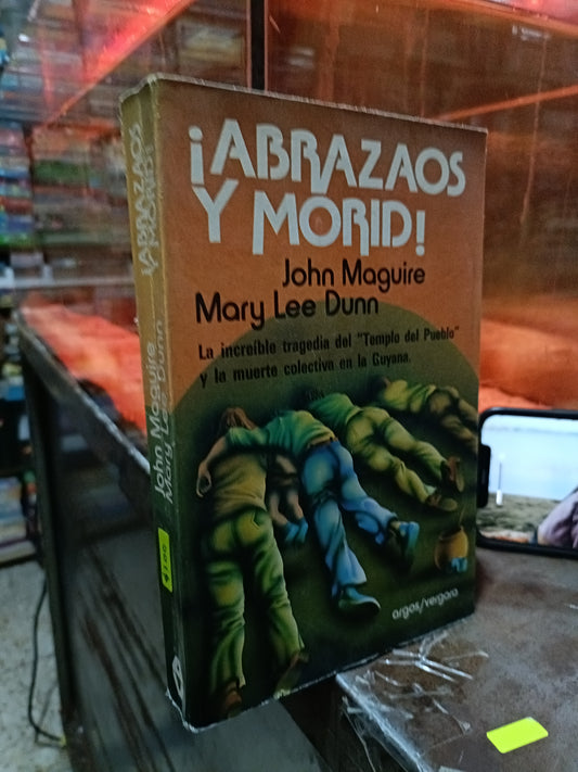 ABRAZAOS Y MORID POR HOHN MAGUIRE MARY LEE DUNN USADO NOVELA ALDAMA