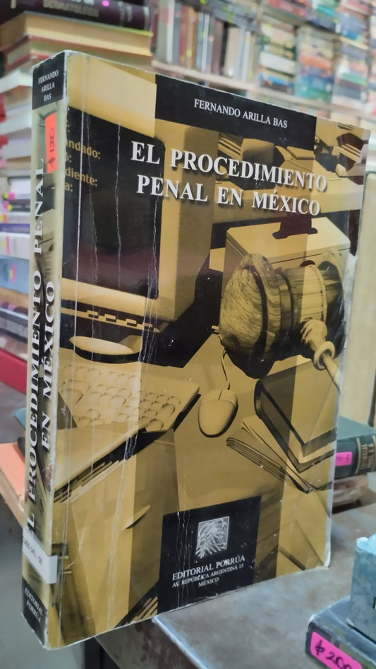 EL PROCEDIMIENTO PENAL EN MEXICO FERNANDO ARILLA BAS LIBRO USADO DERECHO ALDAMA