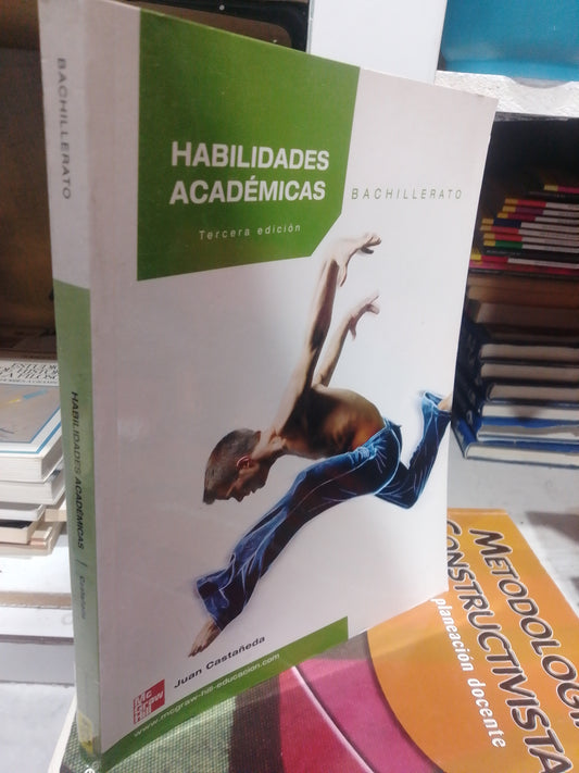 HABILIDADES ACADEMICAS BACHILLERATO USADO EDUCACION JUAREZ