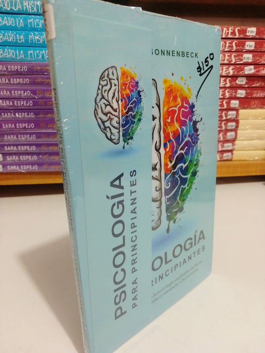PSICOLOGÍA PARA PRINCIPIANTES POR CLAUDIA SONNENBECK NUEVO JUAREZ