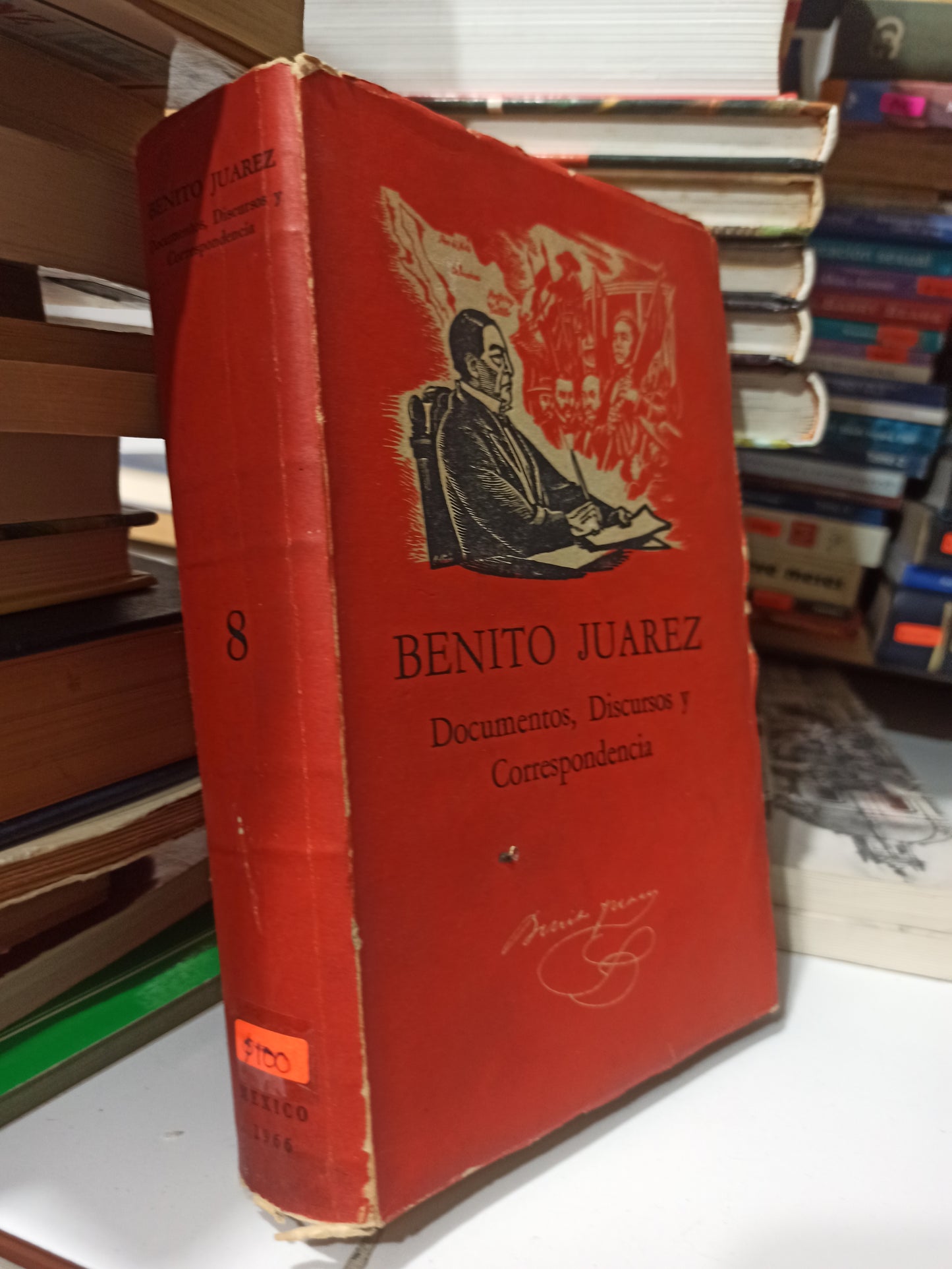 BENITO JUÁREZ DOCUMENTOS DISCURSOS Y CORRESPONDENCIA 8 POR JORGE L. TAMAYO USADO HISTORIA JUÁREZ