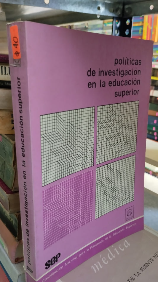POLITICAS DE INVESTIGACION EN LA EDUCACIÓN SUPERIOR POR REBECA LOZADA LIBRO USADO EDUCACIÓN ALDAMA