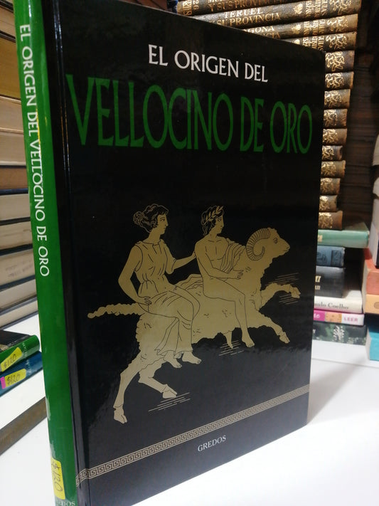 EL ORIGEN DEL VELLOCINO DE ORO USADO NOVELA JUÁREZ
