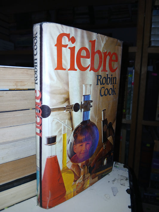FIEBRE POR ROBIN COOK USADO NOVELA LITERARIO 207