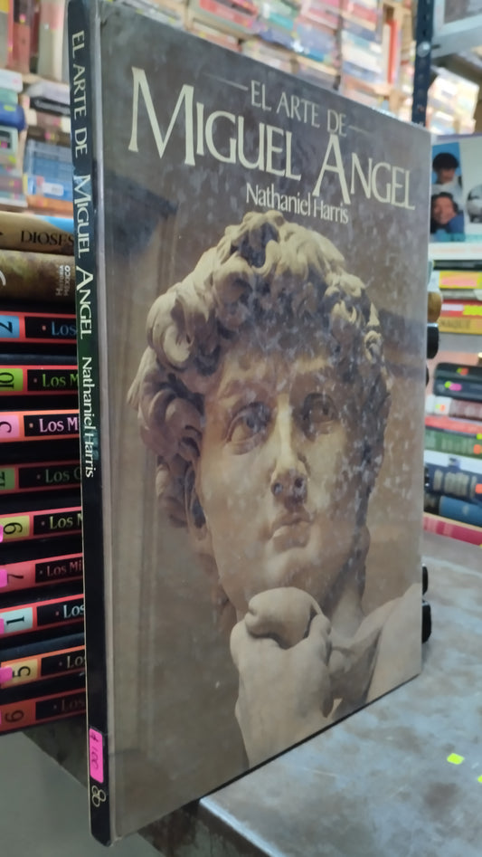 EL ARTE DE MIGUEL ANGEL POR NATHANIEL HARRIS LIBRO USADO HISTORIA ALDAMA