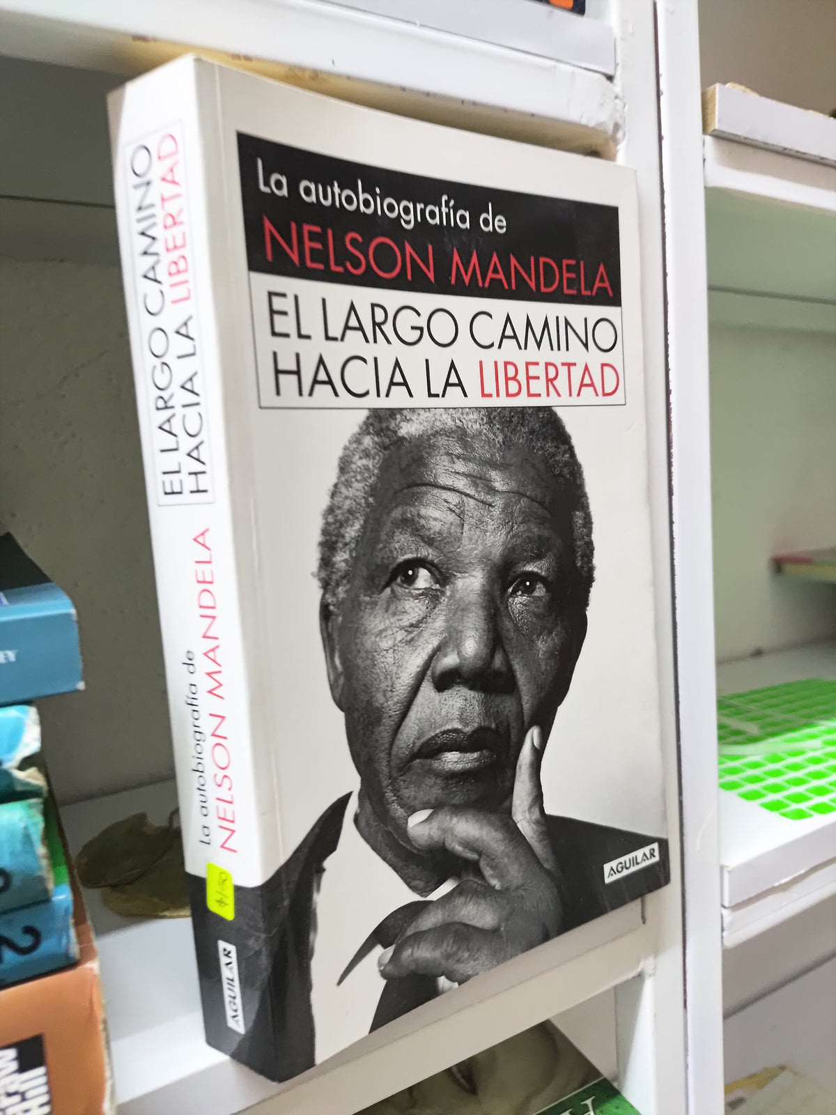 EL LARGO CAMINO HACIA LA LIBERTAD POR NELSON MANDELA USADO HISTORIA JUAREZ 515
