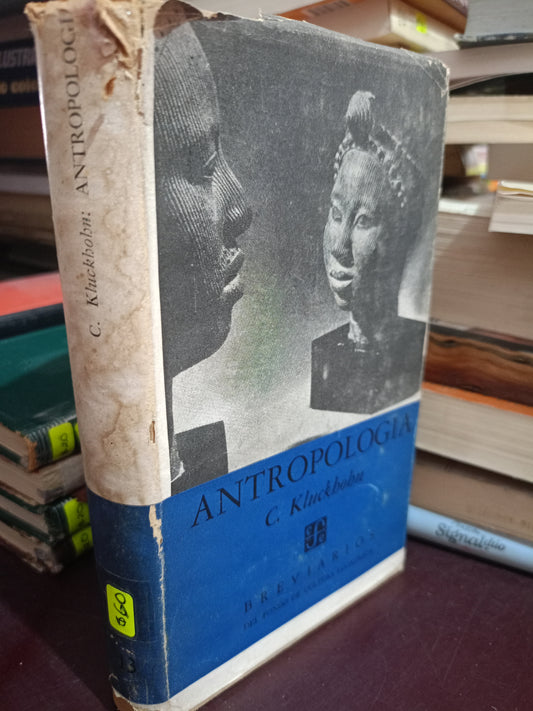 ANTROPOLOGIA C. KLUCKBOHN USADO HISTORIA LITERARIO 305