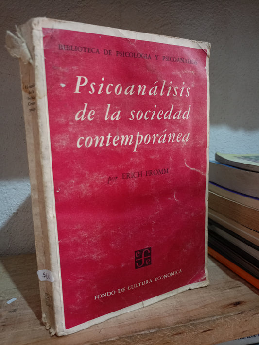 EL PSICOANALISIS EN LA SOCIEDAD CONTEMPORANEA POR ERICH FROMM USADO PSICOLOGÍA LITERARIO 305
